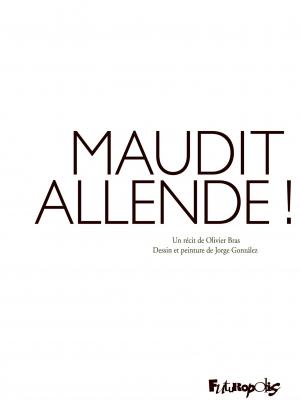 Maudit Allende!   simple (futuropolis) photo 1