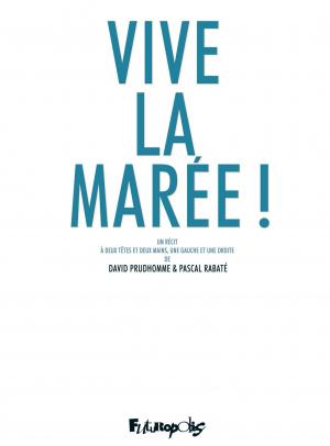 Vive la marée!   simple (futuropolis) photo 1