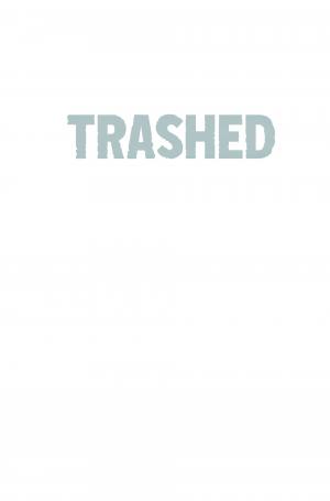 Trashed  Trashed TPB softcover (souple) (çà et là) photo 2