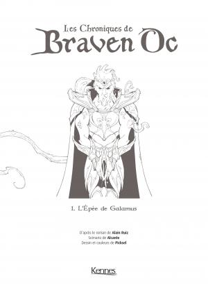 Les chroniques de Braven Oc 1 L'épée de Galamus Simple (kennes editions) photo 2