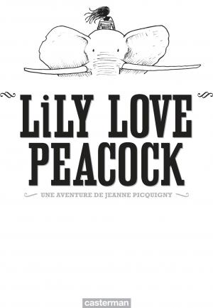 Lily love Peacock   Réédition 2016 (casterman bd) photo 2