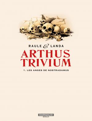 Arthus Trivium 1 Les anges de Nostradamus simple (dargaud) photo 1
