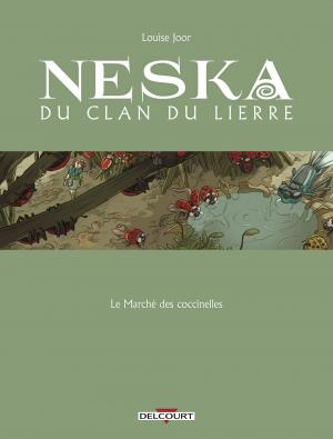 Neska du clan du lierre 1 Le marché des coccinelles simple (delcourt bd) photo 2