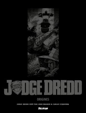 Judge Dredd - Origines   TPB hardcover (cartonnée) (Delirium) photo 1
