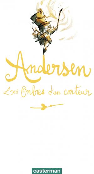 Andersen - Les Ombres d'un conteur   simple (casterman bd) photo 3