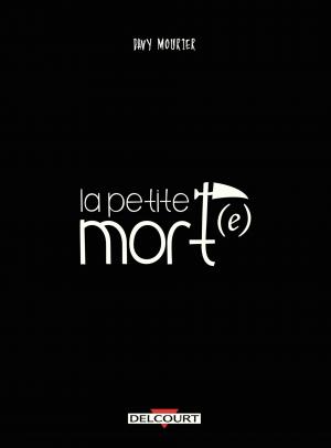 La Petite Mort 1 Petite Mort(e) Hors série (delcourt bd) photo 2