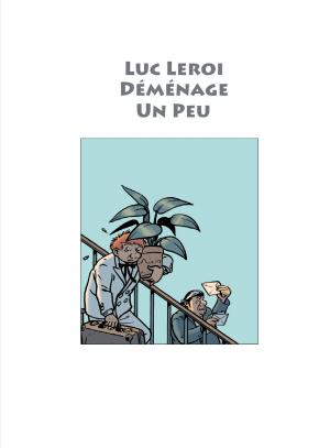 Luc Leroi 1 Tout d'abord (1980-1985) Intégrale 2016 (futuropolis) photo 5