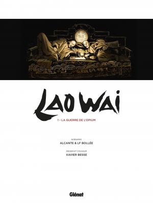 Laowaï 1 La guerre de l'opium simple (glénat bd) photo 4