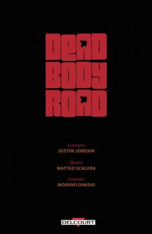 Dead Body Road  Dead Body Road TPB hardcover (cartonnée) (delcourt bd) photo 4