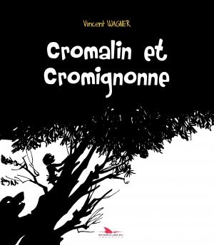 Cromalin et Cromignonne   simple (editions du long bec) photo 2
