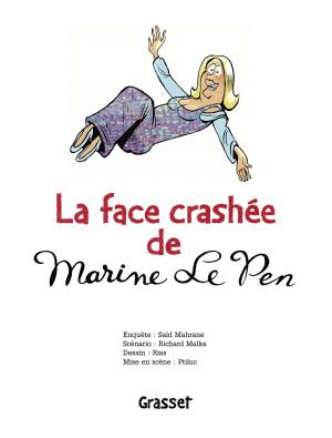 La face crashée de Marine Le Pen   Simple (Grasset) photo 4