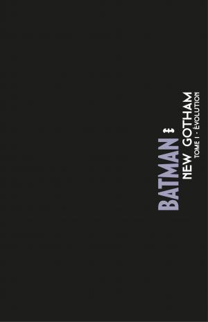 Batman - New Gotham 1 Evolution TPB hardcover (cartonnée) (Urban Comics) photo 2