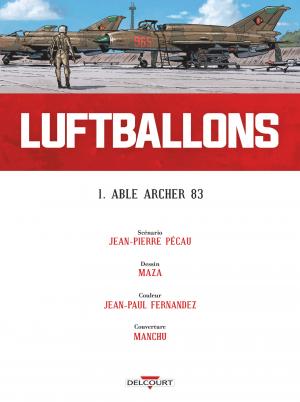 Luftballons 1 Able Archer 83 simple (delcourt bd) photo 2