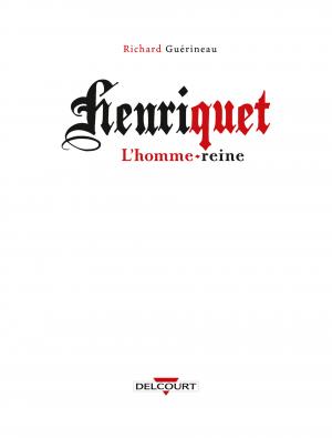 Henriquet, l'homme reine   simple (delcourt bd) photo 2