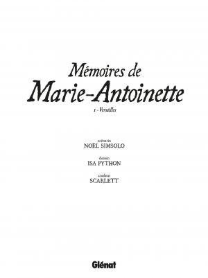 Les mémoires de Marie-Antoinette 1 Versailles simple (glénat bd) photo 4