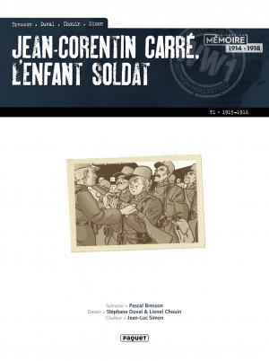 Jean-Corentin Carré, l'enfant soldat 1 1915-1916 simple (paquet bd) photo 1