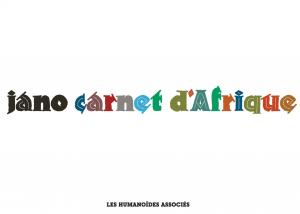 Carnet d'Afrique   simple (les humanoïdes associés) photo 2