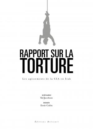 Rapport sur la torture   simple (delcourt bd) photo 4