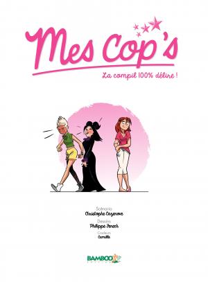Mes cop's 1 La compil 100% délire Compilation (bamboo) photo 2