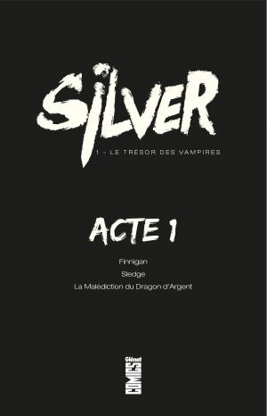 Silver 1 Le Trésor des vampires TPB hardcover (cartonnée) (glénat bd) photo 4