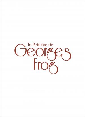 Le petit rêve de Georges Frog   simple (soleil bd) photo 6