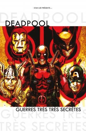 Deadpool - Les guerres très très secrètes  LES GUERRES TRÈS TRÈS SECRÈTES TPB hardcover (cartonnée) (Panini Comics) photo 2