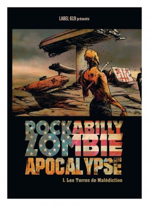 Rockabilly Zombie Apocalypse 1 Les terres de malédiction Simple (ankama bd) photo 7