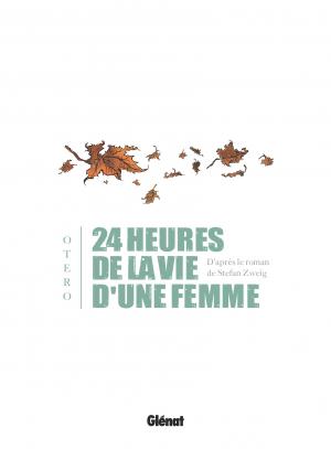24 heures de la vie d'une femme   simple (glénat bd) photo 4