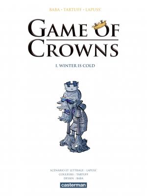 Game of crowns 1 Winter is cold simple (casterman bd) photo 2
