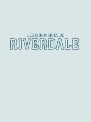 Les Chroniques de Riverdale 1 Tome 1 TPB Softcover (glénat bd) photo 2