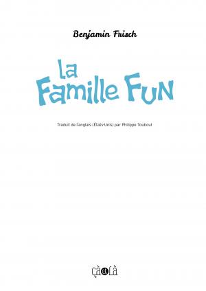 La Famille Fun   TPB hardcover (cartonnée) (çà et là) photo 2