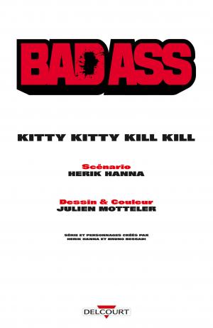Bad Ass - Kitty Kitty Kill Kill  Kitty Kitty Kill Kill TPB hardcover (cartonnée) (delcourt bd) photo 1