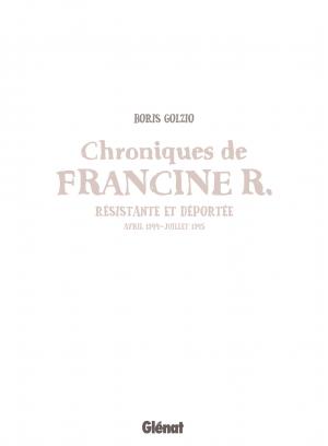 Chroniques de Francine R., résistante et déportée  Avril 44 - Avril 45 simple (glénat bd) photo 4