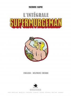 Supermurgeman   Intégrale 2018 (dargaud) photo 1