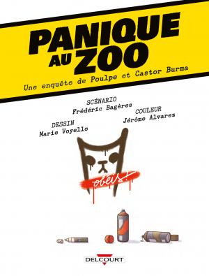 Panique au zoo  Une enquête de poulpe et castor burma Simple (delcourt bd) photo 1