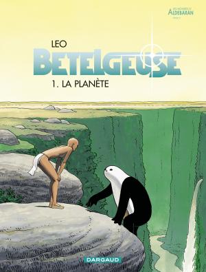 Les mondes d'Aldébaran - Bételgeuse   Intégrale 2018 (dargaud) photo 5