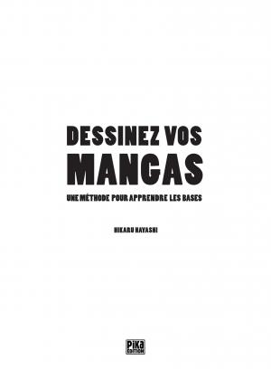 Dessinez vos mangas - une méthode pour apprendre les bases   simple (pika) photo 1