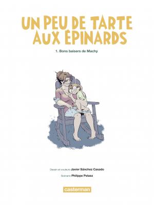 Un peu de tarte aux épinards 1 Bons baisers de Machy simple (casterman bd) photo 2