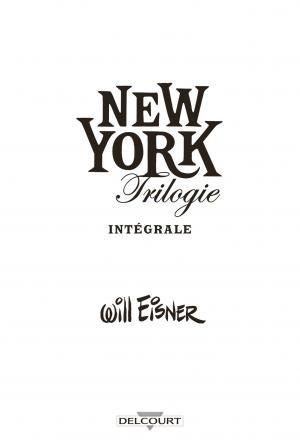 Will Eisner - New York Trilogie 1 La Ville TPB Hardcover (cartonnée) (delcourt bd) photo 3