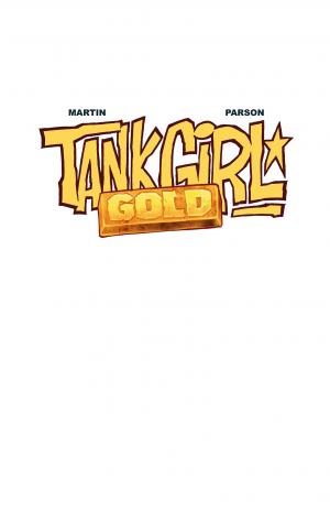 Tank Girl - Gold  Gold TPB Hardcover (cartonnée) (ankama bd) photo 2