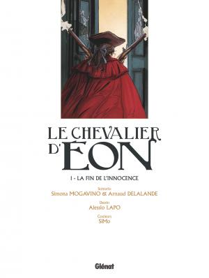 Le chevalier d'Eon (Lapo) 1 La fin de l'innocence simple (glénat bd) photo 4