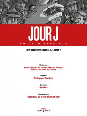 Jour J 1 Les Russes sur la Lune ! Edition Spéciale (delcourt bd) photo 1