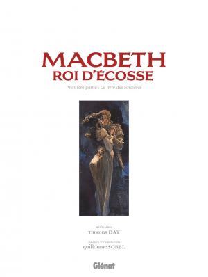 Macbeth, roi d'Écosse 1 Le livre des sorcières simple (glénat bd) photo 2