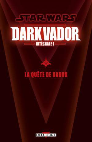 Star Wars - Dark Vador 1  TPB hardcover (cartonnée) - Intégrale (delcourt bd) photo 3