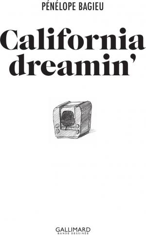 California dreamin'   Réédition 2019 (gallimard bd) photo 2