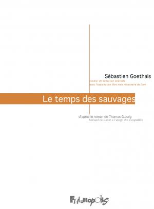 Le temps des sauvages   Rééditions 2019 (futuropolis) photo 2