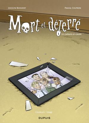 Mort et déterré 1 Un cadavre en cavale simple (dupuis) photo 2
