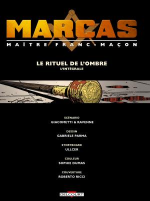Marcas, maître franc-maçon 1 Le rituel de l'ombre Intégrale (delcourt bd) photo 1
