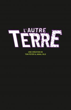 L'autre Terre 1  TPB Hardcover (cartonnée) (delcourt bd) photo 1