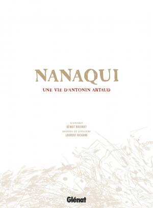 Nanaqui  Une vie d'Antonin Artaud simple (glénat bd) photo 6
